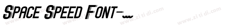 Space Speed Font字体转换